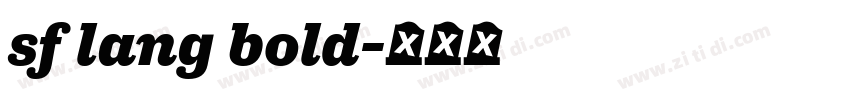 sf lang bold字体转换